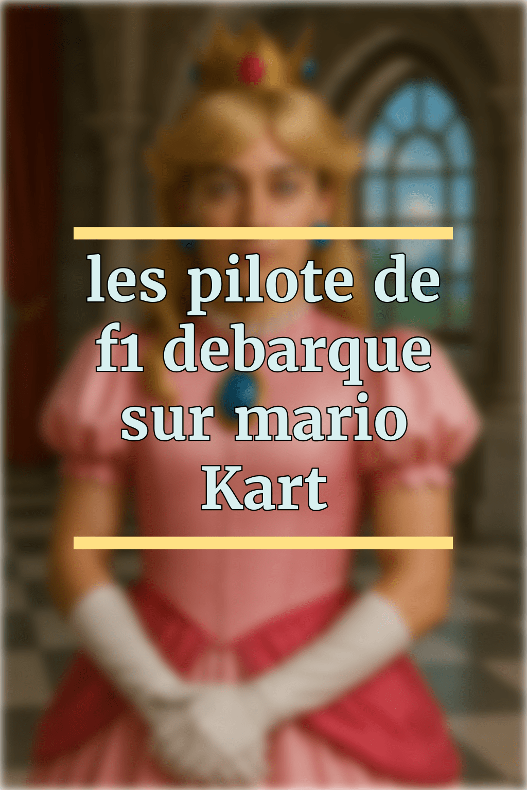 🏁 Et si les pilotes de F1 étaient dans Mario Kart&nbsp;?